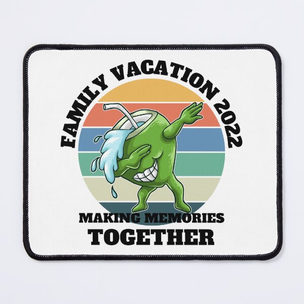Item preview, Family Vacation Making Memories Together designed and sold by madraso.
