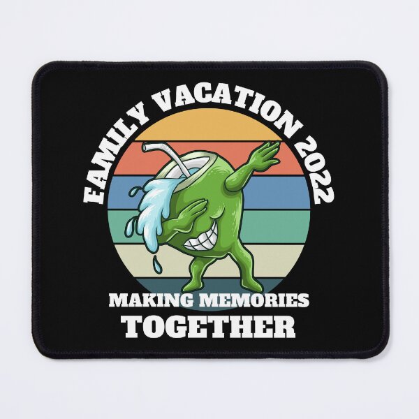 Item preview, Family Vacation Making Memories Together designed and sold by madraso.