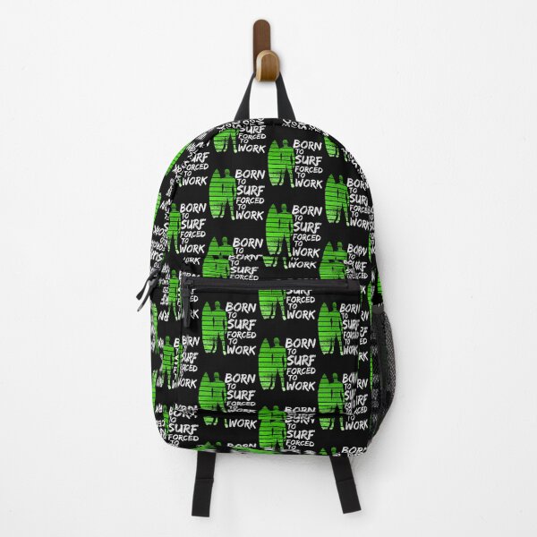 Item preview, Born To Surf Forced To Work designed and sold by FNStuff.