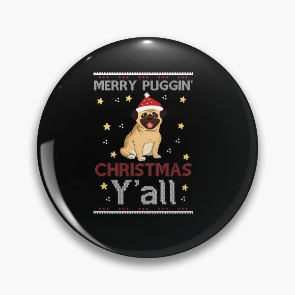 Item preview, MERRY PUGGIN CHRISTMAS Y ALL UGLY PATTERN designed and sold by sobriowslen.