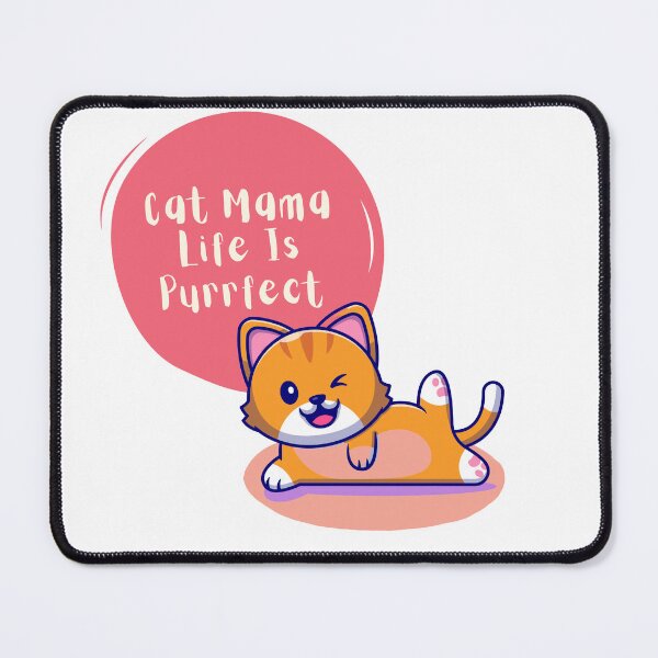 Item preview, Cat Mama Life Is Perfect designed and sold by Mystic-Roots99.
