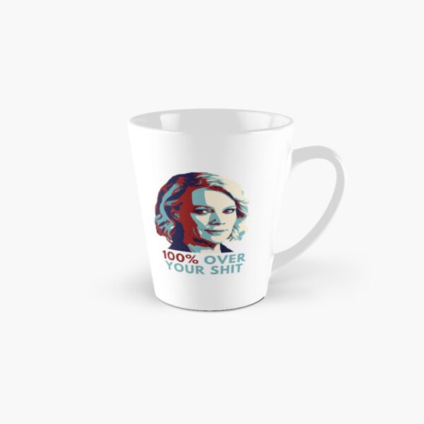 Item preview, 100% over your shit laura tingle Laura Tingle Slogan, Laura Tingle Australia, Laura Tingle Portrait , Politician ,  designed and sold by GaliaTati.