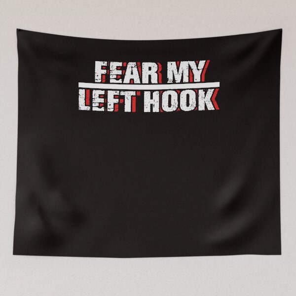 Item preview, Hook Left Kickboxing Fighter Martial Arts MMA Coach Training designed and sold by TomGiantDesigns.
