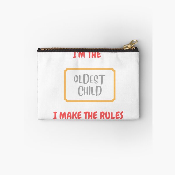 Item preview, I'M the oldest child i make the rules designed and sold by nadeesha55.