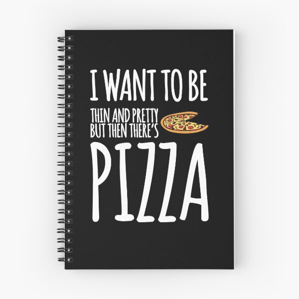 Item preview, I Want To Be Thin And Pretty But There's Pizza designed and sold by kamrankhan.