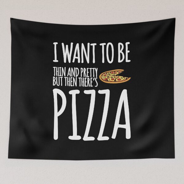 Item preview, I Want To Be Thin And Pretty But There's Pizza designed and sold by kamrankhan.