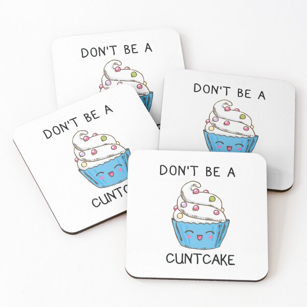 Item preview, Don't Be A Cuntcake  designed and sold by AlfredricBeaman.