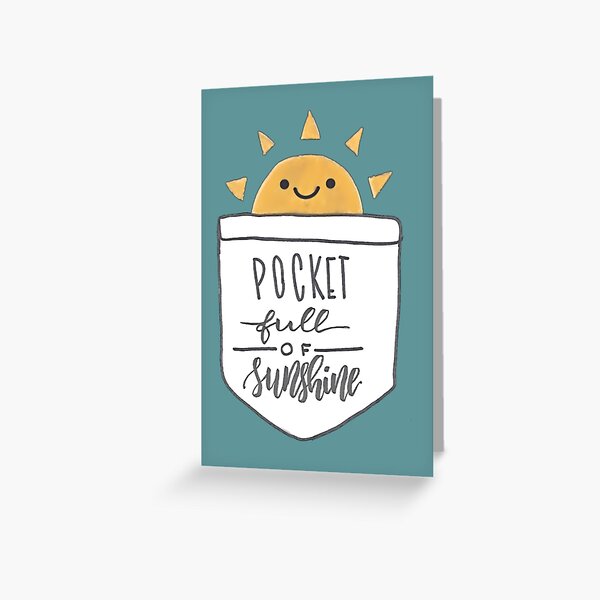 Pocket Full of Sunshine Greeting Card