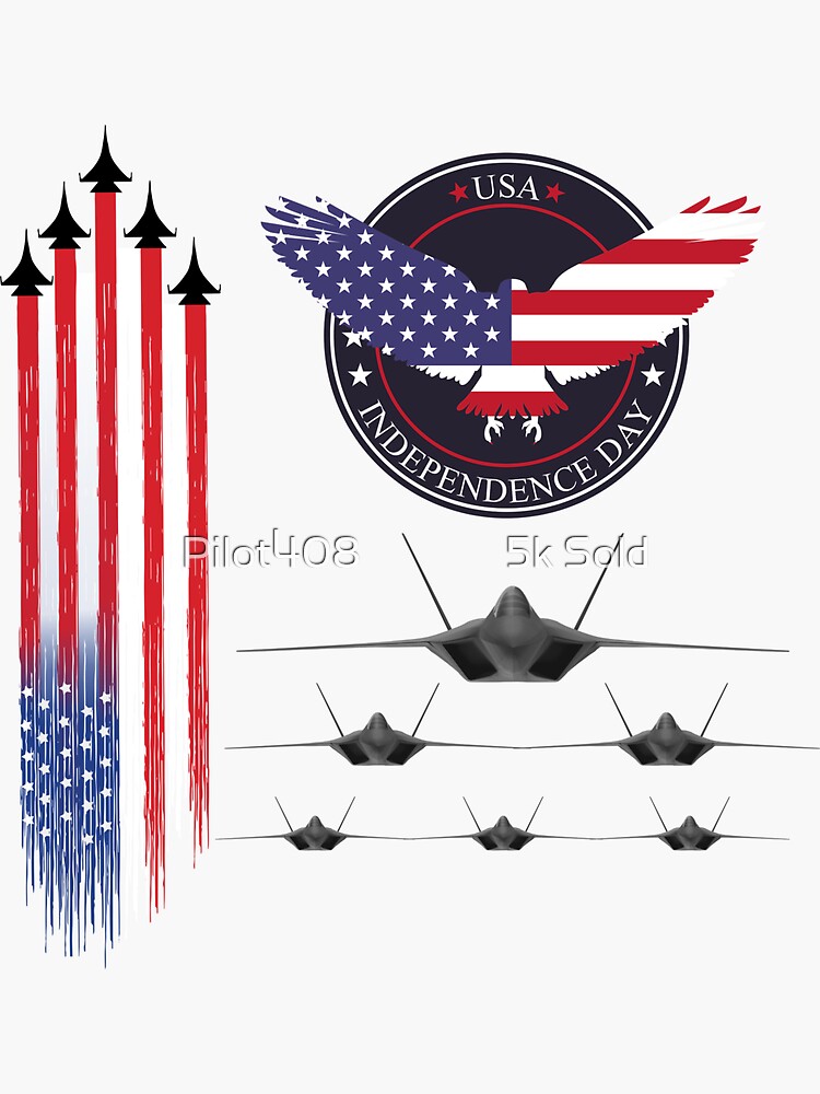 "usaf independence day " Sticker for Sale by pilot408 Redbubble