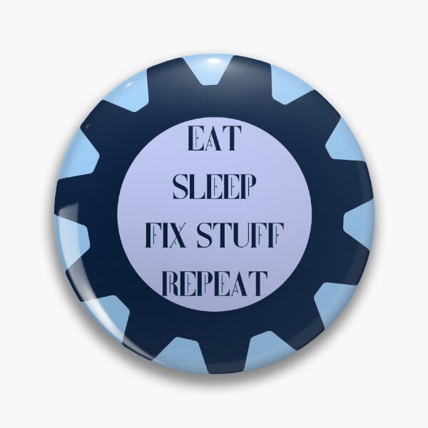 Item preview, Eat sleep fix stuff repeat mechanical gear wheel designed and sold by Randa Ranmania.