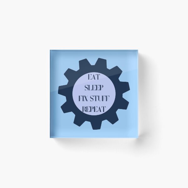 Item preview, Eat sleep fix stuff repeat mechanical gear wheel designed and sold by Randa Ranmania.