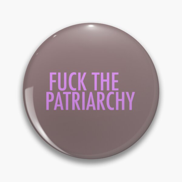 Item preview, FUCK THE PATRIARCHY  (4) designed and sold by Boodward.