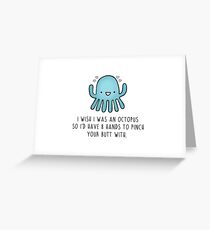 Octopus Butt Greeting Card
