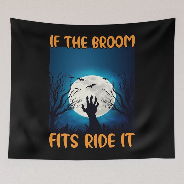 Item preview, If the broom fits ride it designed and sold by gsnepu.