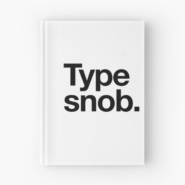 Item preview, Type Snob designed and sold by calebprue.