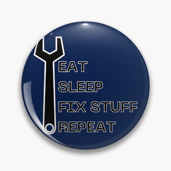 Item preview, Eat sleep fix stuff repeat mechanical tools designed and sold by Randa Ranmania.