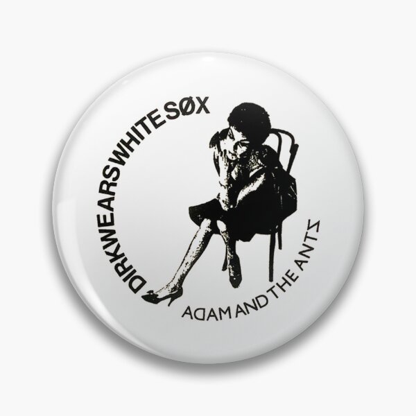 Item preview, Dirk Wears White Sox Adam and the Ants    designed and sold by TZIshirts99.