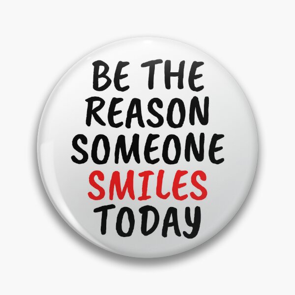 Item preview, Be The Reason Someone Smiles Today designed and sold by SpeakLifeHQ.