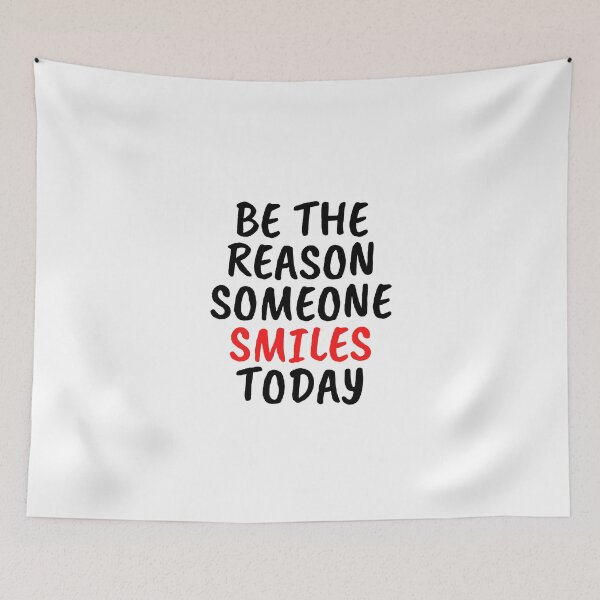Item preview, Be The Reason Someone Smiles Today designed and sold by SpeakLifeHQ.