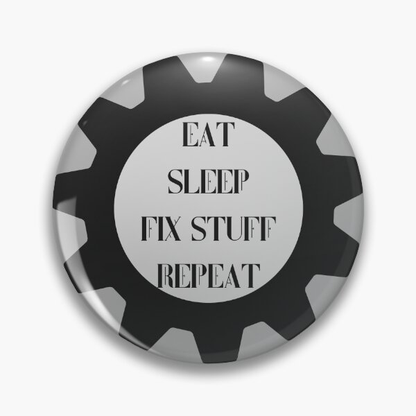 Item preview, Eat sleep fix stuff repeat mechanical gear wheel designed and sold by Randa Ranmania.