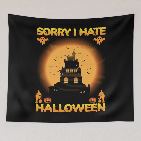 Item preview, Sorry i hate halloween designed and sold by gsnepu.