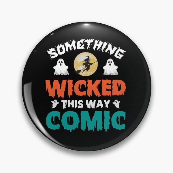 Item preview, Something Wicked This Way Comic designed and sold by gsnepu.