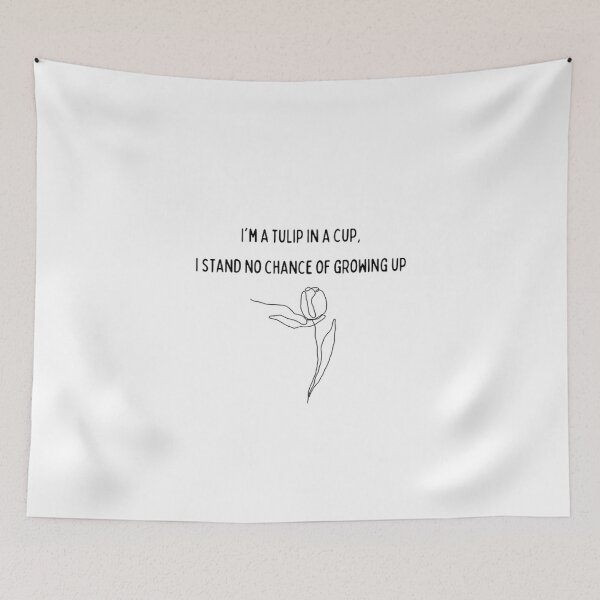 Item preview, I'm a tulip in a cup, I stand no chance of growing up  designed and sold by FonkyPenguin.