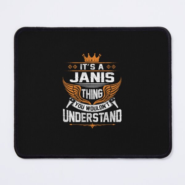 Item preview, Janis Name - Janis Thing Name You Wouldn&39;t Understand Gift Item Tee Essential designed and sold by dorristeresa8d.