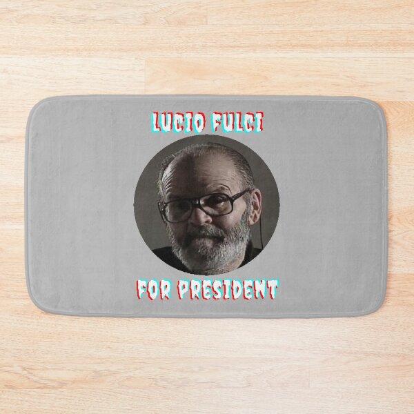 Item preview, Gifts Idea lucio fulci horror movies Lucio Fulci For President designed and sold by AlfredMoreno.