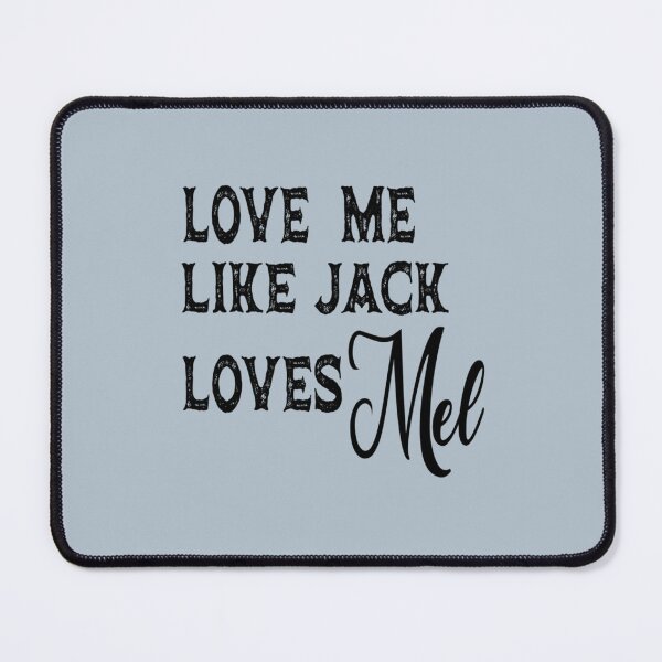 Item preview, virgin river love me like jack loves mel   designed and sold by LucasSimpson3.