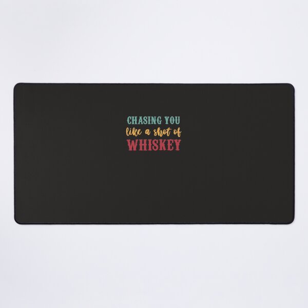 Item preview, Chasing_you_like_a_shot_of_Whiskey Classic T-Sh designed and sold by morinikhpankaua.