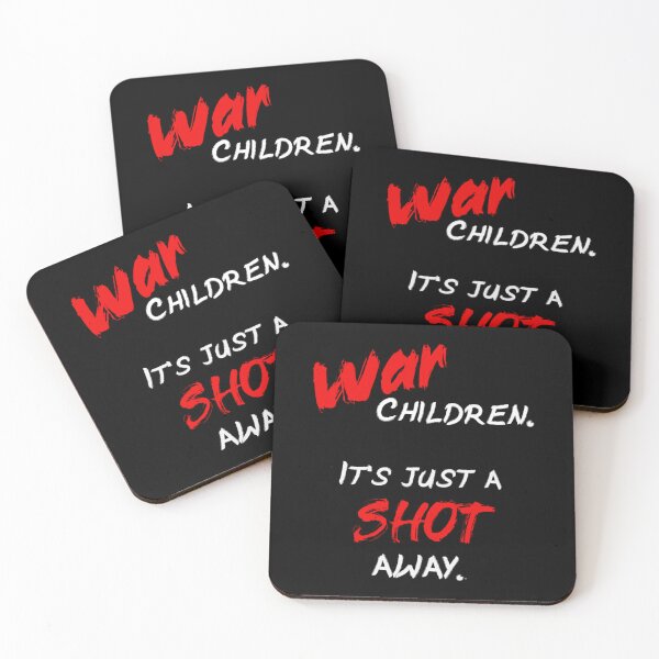 Item preview, War Children It_s Just a Shot Away - Rolling Stones Powerful Message designed and sold by LoyalFamiliarA.