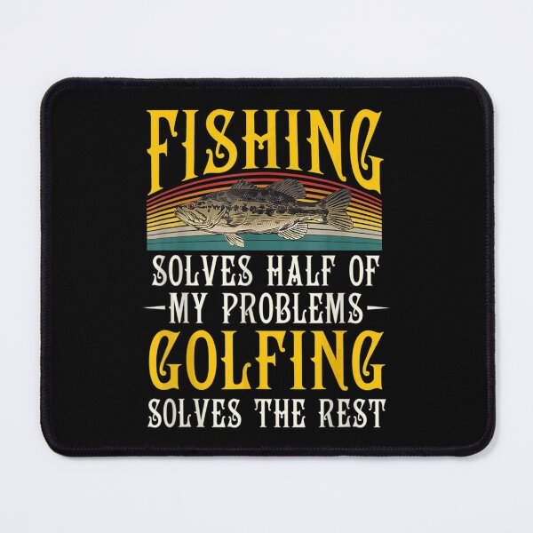 Item preview, Fishing Solves Half Of My Problems Golfing Vintage  designed and sold by DaiShop.