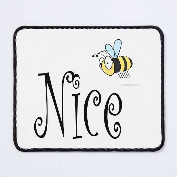 Item preview, Bee Nice, Be Nice designed and sold by DomGDesign.