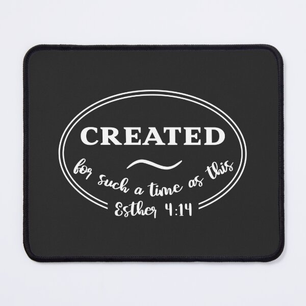 Item preview, Christian Design - Created for Such a Time as This. Esther 4 verse 14 designed and sold by simplydesignart.