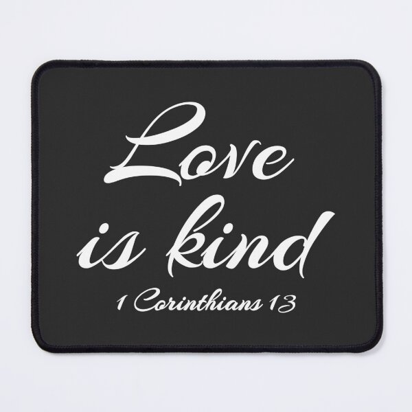 Item preview, Christian Design - Love is Kind - 1 Corinthians 13 designed and sold by simplydesignart.
