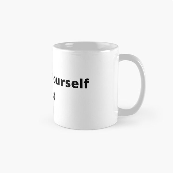 Item preview, Respect Yourself First Positive Self Respect Quote designed and sold by timg58.