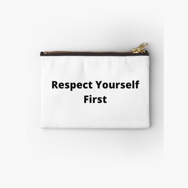 Item preview, Respect Yourself First Positive Self Respect Quote designed and sold by timg58.