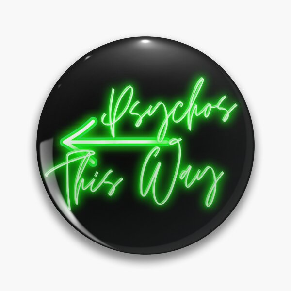 Item preview, Fear Street - Psychos, This Way designed and sold by Orangegrph.