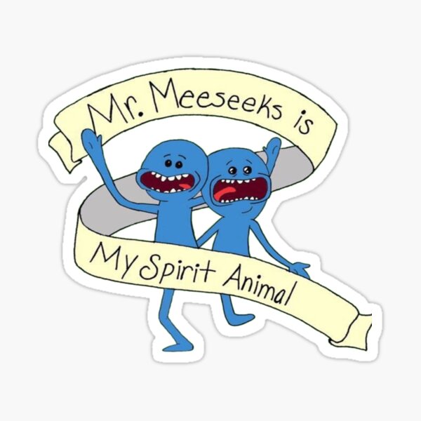Mr. Meeseeks Sticker