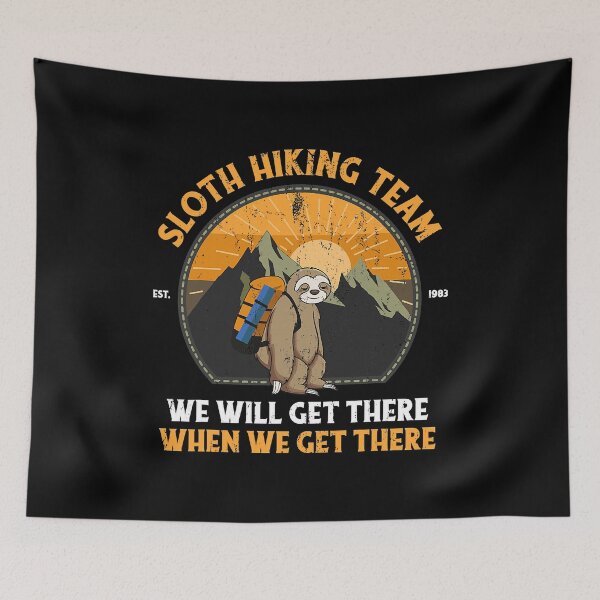 Item preview, Sloth Hiking Team We Will Get There When We Get There Funny Hiking Team Vintage Gift designed and sold by BennetJaco.