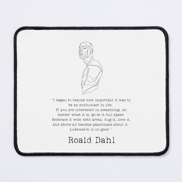 Item preview, "Be an enthusiast in life" - Roald Dahl designed and sold by BookberryGarden.