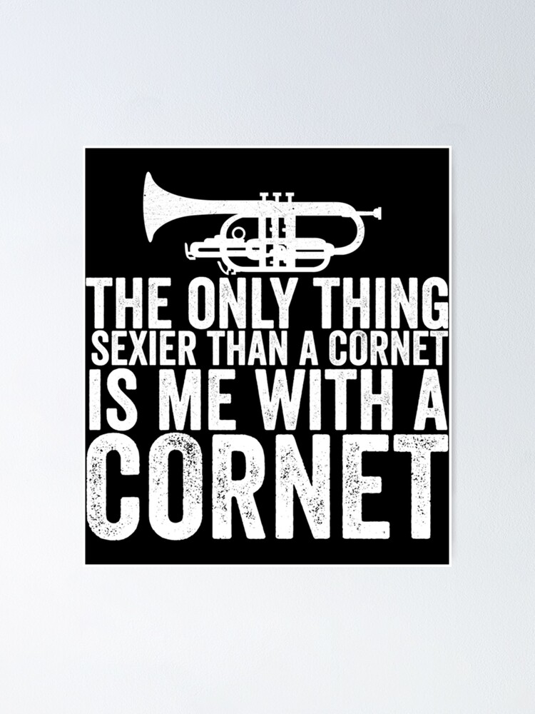 The Only Thing Sexier Than Cornet Funny Classic T-Shirt The Only Thing Sexier Than Cornet Funny Classic T-Shirt