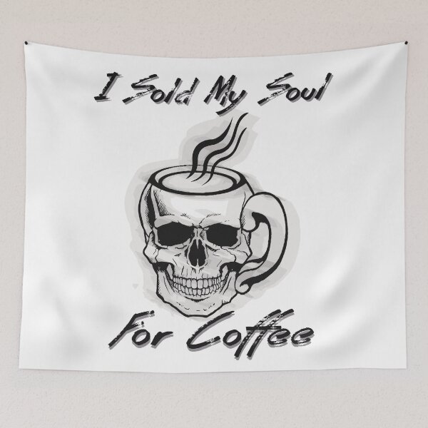 Item preview, I sold my soul for coffee designed and sold by Yeniskel  Ortega Soto.