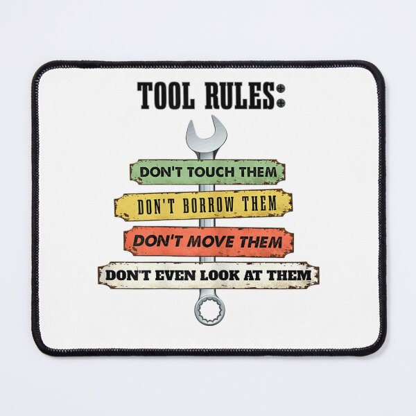Item preview, Tool Rules Don't Touch Garage Man Cave designed and sold by FidelmaShop.