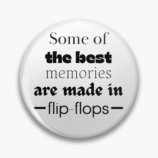 Item preview, Some of the best memories are made in flip-flops. designed and sold by bohoprints.