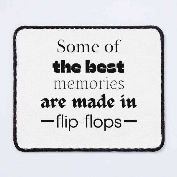 Item preview, Some of the best memories are made in flip-flops. designed and sold by bohoprints.