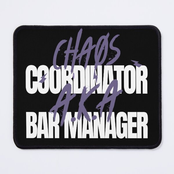 Item preview, Coordinador del Caos A.K.A. Gerente del bar designed and sold by Automatic  Soul.
