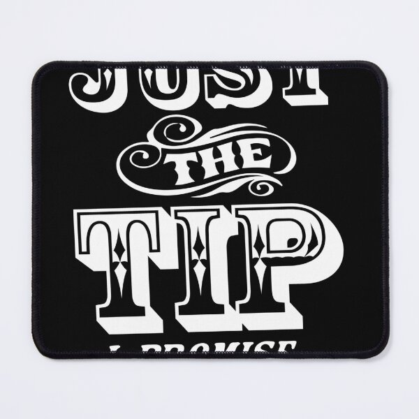 Item preview, Just The Tip I Promise Hoodie designed and sold by BaresOberon.