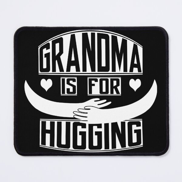 Item preview, Grandma is for hugging (black) designed and sold by Nikmay Design.
